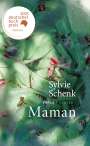 Sylvie Schenk: Maman, Buch