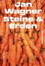 Jan Wagner: Steine & Erden, Buch