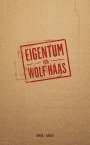Wolf Haas: Eigentum, Buch