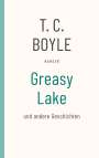 T. C. Boyle: Greasy Lake, Buch