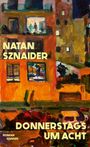 Natan Sznaider: Donnerstags um acht, Buch