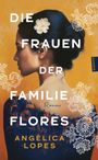 Angélica Lopes: Die Frauen der Familie Flores, Buch