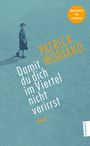 Titel: "Damit du dich im Viertel nicht verirrst". Autor: Patrick Modiano. Eine Person geht über eine blaue Fläche.