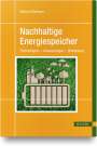 Stefanie Meilinger: Nachhaltige Energiespeicher, Buch