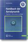 Georg Bräunling: Handbuch der Aerodynamik, Buch,Div.