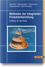 Josef Ponn: Methoden der integrierten Produktentwicklung, Buch
