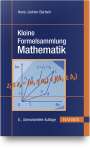 Hans-Jochen Bartsch: Kleine Formelsammlung Mathematik, Buch