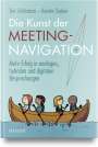 Tim Schönborn: Die Kunst der Meeting-Navigation, Buch