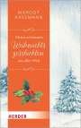 : Meine schönsten Weihnachtsgeschichten aus aller Welt, Buch