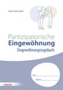 „Partizipatorische Eingewöhnung: Eingewöhnungstagebuch“ mit Illustration von drei Personen, die sich umarmen.