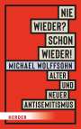 Michael Wolffsohn: Nie wieder? Schon wieder!, Buch
