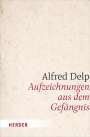 Alfred Delp: Aufzeichnungen aus dem Gefängnis, Buch