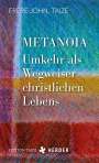 Frère John (Taizé): Metanoia - Umkehr als Wegweiser christlichen Lebens, Buch