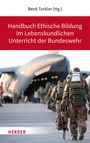 : Handbuch Ethische Bildung im Lebenskundlichen Unterricht der Bundeswehr, Buch