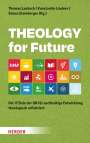 : Theology for Future, Buch
