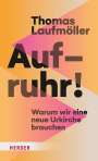 Thomas Laufmöller: Aufruhr!, Buch