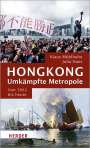 Julia Haes: Hongkong: Umkämpfte Metropole, Buch