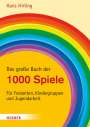 Hans Hirling: Große Buch der 1000 Spiele, Buch
