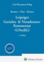 : Leipziger Gerichts- & Notarkosten-Kommentar (GNotKG), Buch