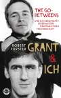 Robert Forster: Grant & Ich, Buch