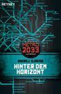 Andrej Djakow: Metro 2033. Hinter dem Horizont, Buch