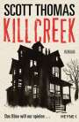Scott Thomas: Kill Creek, Buch
