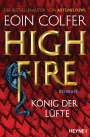 Eoin Colfer: Highfire - König der Lüfte, Buch