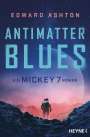Edward Ashton: Antimatter Blues, Buch