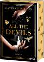 Catelyn Wilson: All the Devils, Buch