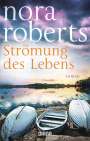 Nora Roberts: Strömung des Lebens, Buch