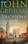 John Grisham: Touchdown, Buch
