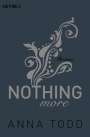 Anna Todd: Nothing more, Buch