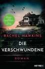 Rachel Hawkins: Die Verschwundene, Buch