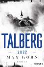 Max Korn: Talberg 2022, Buch