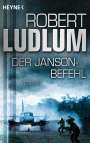 Robert Ludlum: Der Janson-Befehl, Buch