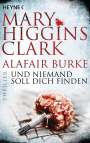 Mary Higgins Clark: Und niemand soll dich finden, Buch