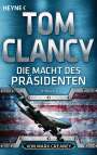 Tom Clancy: Die Macht des Präsidenten, Buch