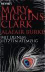 Mary Higgins Clark: Mit deinem letzten Atemzug, Buch