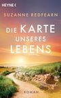 Texte: "HEYNE", "SUZANNE REDFEARN", "DIE KARTE UNSERES LEBENS", "ROMAN". Ein Weg durch eine grüne Landschaft bei Sonnenuntergang.