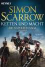 Simon Scarrow: Ketten und Macht - Die Napoleon-Saga 1795 - 1803, Buch