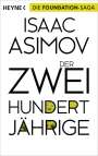 Isaac Asimov: Der Zweihundertjährige, Buch