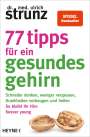 Ulrich Strunz: 77 Tipps für ein gesundes Gehirn, Buch