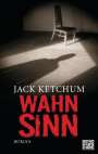 Jack Ketchum: Wahnsinn, Buch