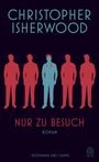 Christopher Isherwood: Nur zu Besuch, Buch