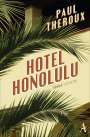 Paul Theroux: Hotel Honolulu, Buch