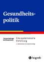 Rolf Rosenbrock: Gesundheitspolitik, Buch