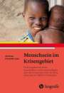 Andreas Friedrich Lutz: Menschsein im Krisengebiet, Buch