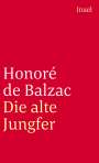 Honoré de Balzac: Die alte Jungfer, Buch