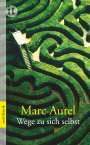 Marc Aurel: Wege zu sich selbst, Buch