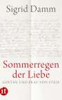 Sigrid Damm: »Sommerregen der Liebe«, Buch